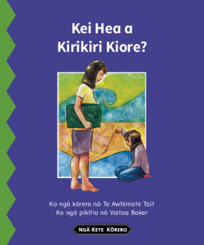 Kei Hea a Kirikiri Kiore EPUB cover