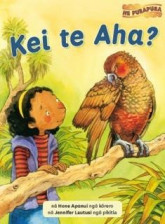 Kei te Aha